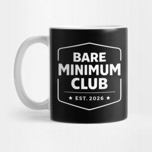 Bare Minimum Club Est 2026 Vintage Badge Mug