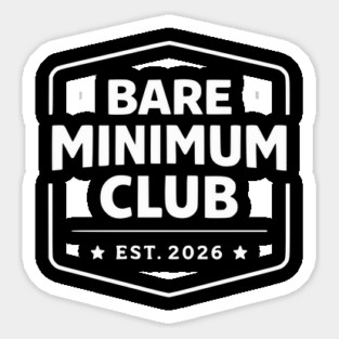 Bare Minimum Club Est 2026 Vintage Badge Magnet
