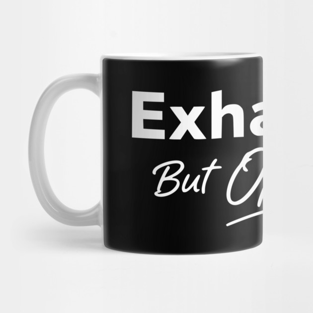 Exhausted But Optimistic Minimal Typography Design by Silly Me Studio