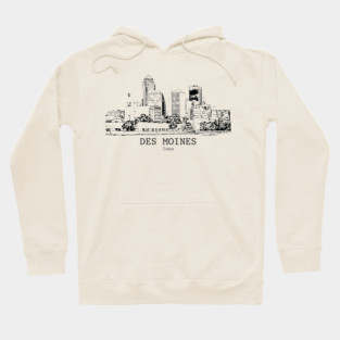 Des Moines - Iowa Hoodie