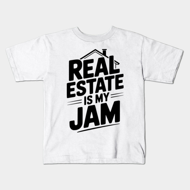 Real Estate is My Jam Kids T-Shirt by Frank Ring