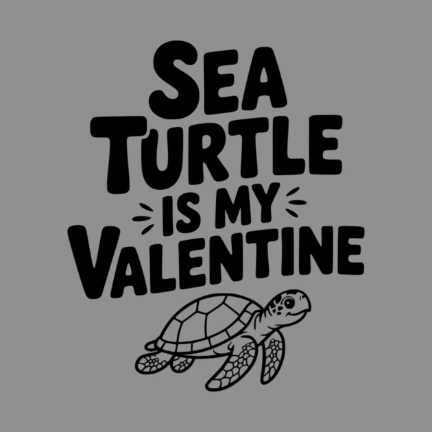 Sea Turtle is My Valentine by Frank Ring