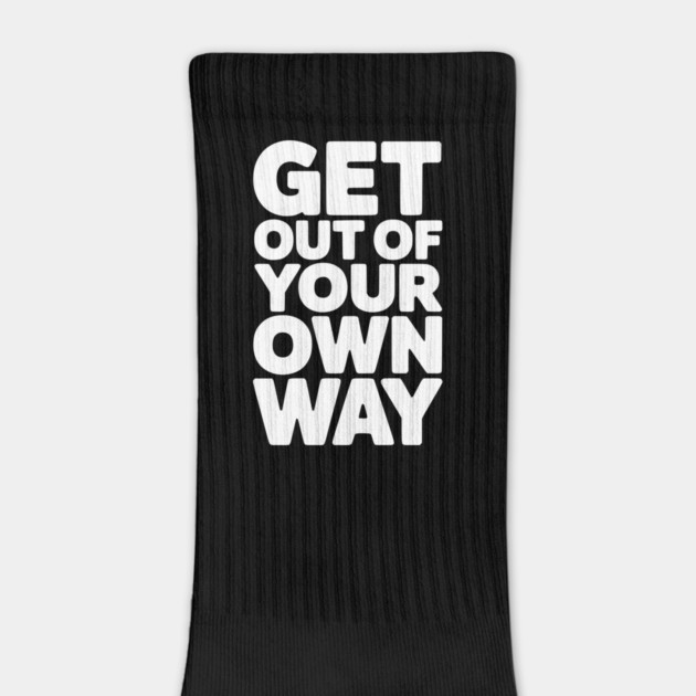 Get Out of Your Own Way by Frank Ring