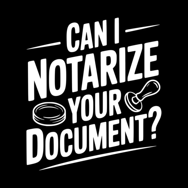 Can I Notarize Your Document? by Frank Ring