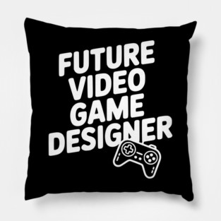 Future Video Game Designer Pillow