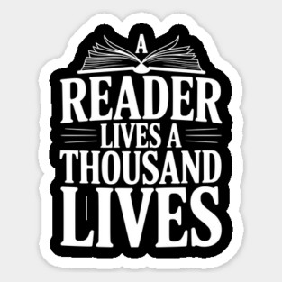 A Reader Lives a Thousand Lives Magnet