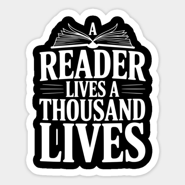 A Reader Lives a Thousand Lives Magnet by Frank Ring