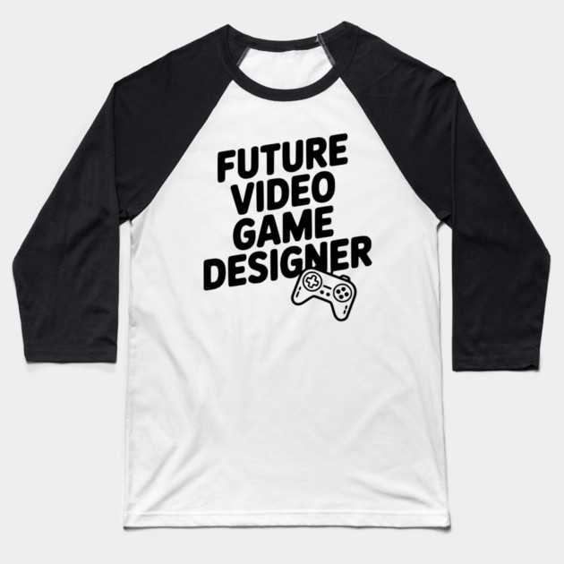 Future Video Game Designer Baseball T-Shirt by Frank Ring
