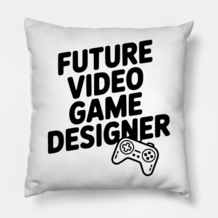 Future Video Game Designer Pillow