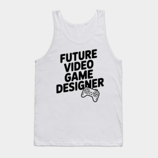 Future Video Game Designer Tank Top
