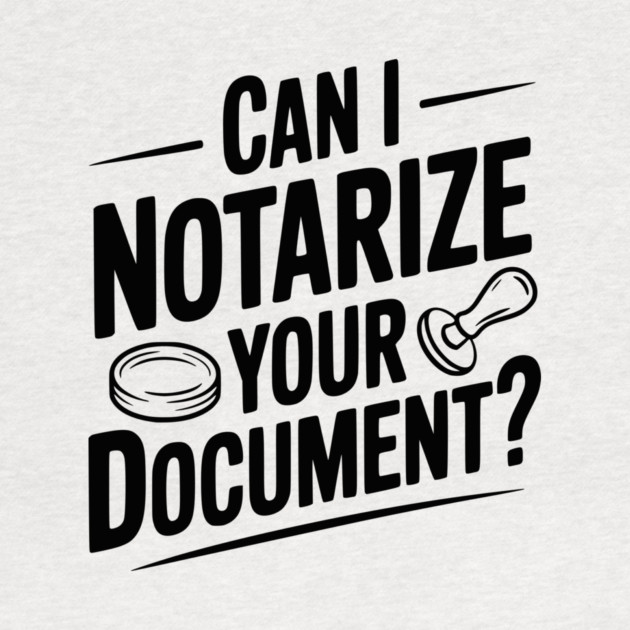 Can I Notarize Your Document? by Frank Ring