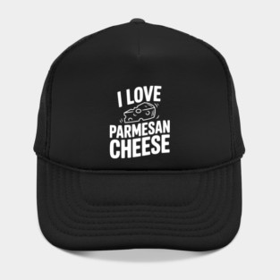 I Love Parmesan Cheese Hat