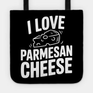 I Love Parmesan Cheese Tote