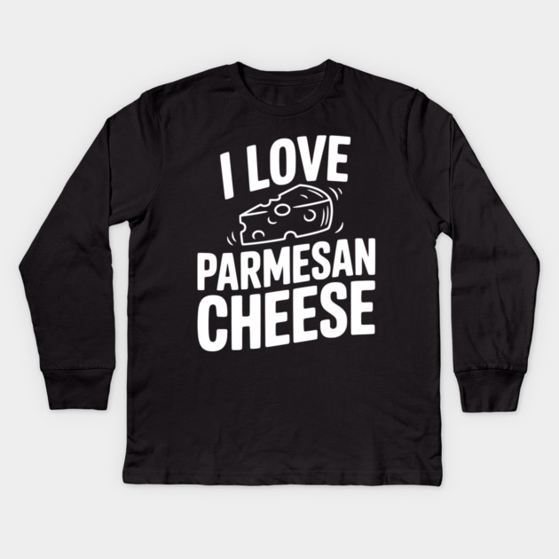 I Love Parmesan Cheese Kids Long Sleeve T-Shirt by Frank Ring