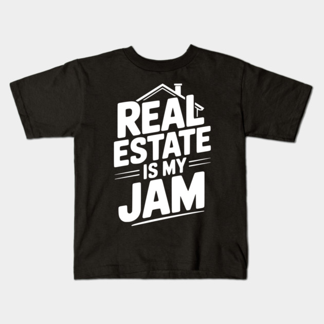 Real Estate is My Jam Kids T-Shirt by Frank Ring