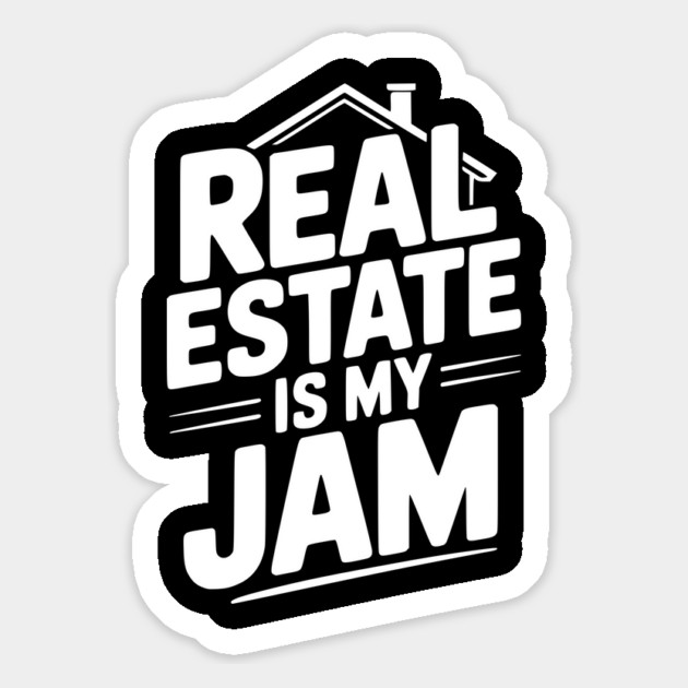 Real Estate is My Jam Magnet by Frank Ring