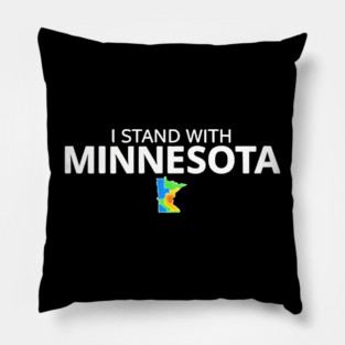 I Stand With Minnesota State Pride Minnesotan Resident ICE Out Pillow
