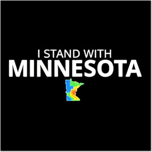 I Stand With Minnesota State Pride Minnesotan Resident ICE Out Posters and Art