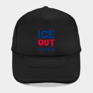 Ice Out For Good Hat