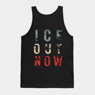 ICE Out Now Tank Top
