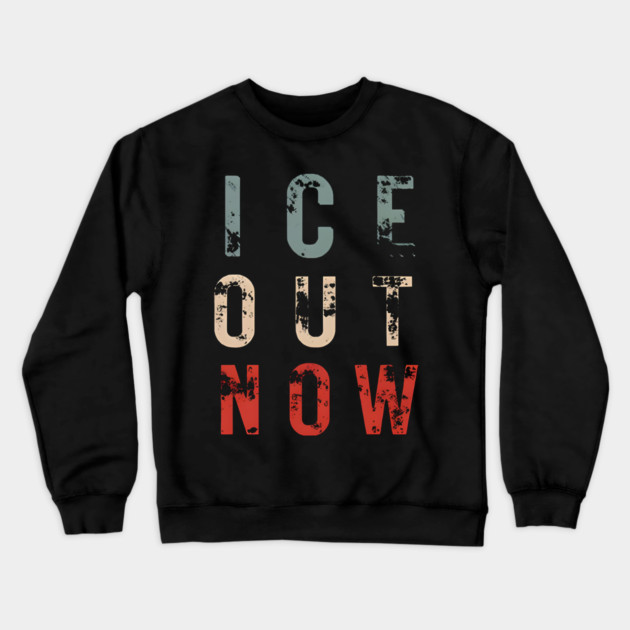 ICE Out Now Crewneck Sweatshirt by Donald's Store 2