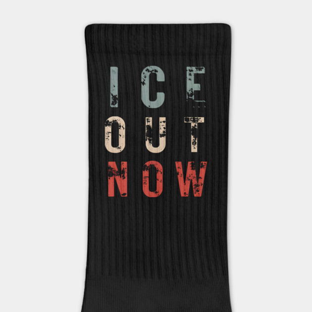 ICE Out Now by Donald's Store 2