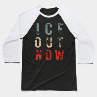 ICE Out Now Baseball T-Shirt