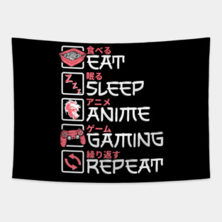 Eat Sleep Anime Gaming Repeat Otaku Gamer Japanese Anime Tapestry