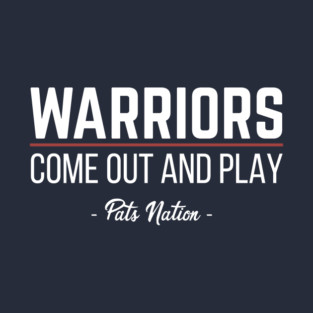 WARRIORS-COME-OUT-AND-PLAY T-Shirt