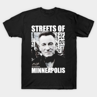 Bruce Springsteen streets of Minneapolis anti ICE T-Shirt