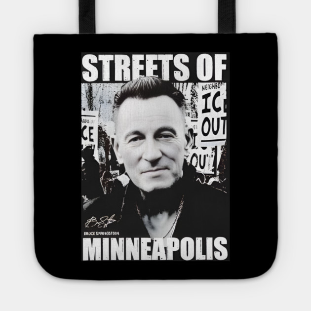 Bruce Springsteen streets of Minneapolis anti ICE Tote by Donald's Store 2