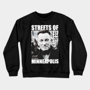 Bruce Springsteen streets of Minneapolis anti ICE Crewneck Sweatshirt