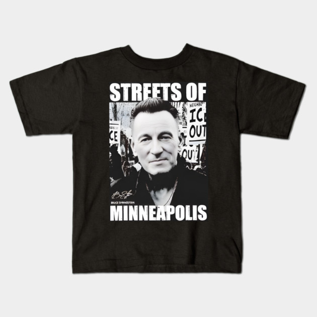 Bruce Springsteen streets of Minneapolis anti ICE Kids T-Shirt by Donald's Store 2