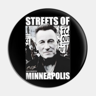 Bruce Springsteen streets of Minneapolis anti ICE Pin