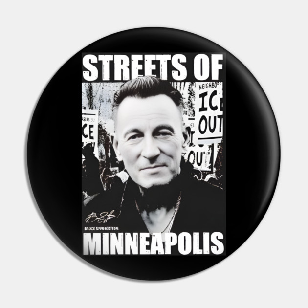 Bruce Springsteen streets of Minneapolis anti ICE Pin by Donald's Store 2