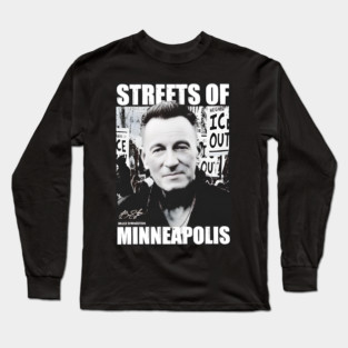 Bruce Springsteen streets of Minneapolis anti ICE Long Sleeve T-Shirt
