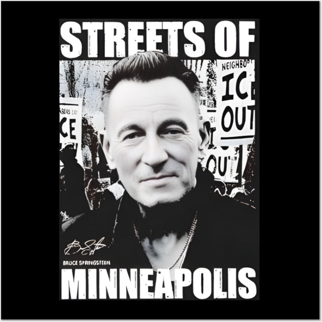 Bruce Springsteen streets of Minneapolis anti ICE Wall Art by Donald's Store 2