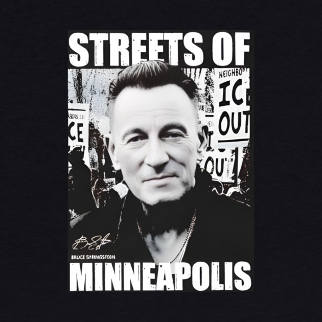 Bruce Springsteen streets of Minneapolis anti ICE by Donald's Store 2