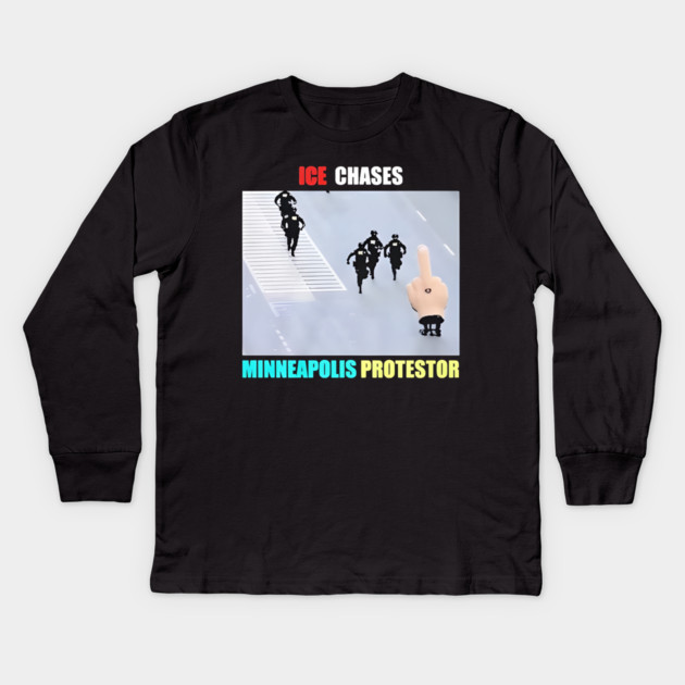 ICE Chases Minneapolis Protestor Kids Long Sleeve T-Shirt by Donald's Store 2