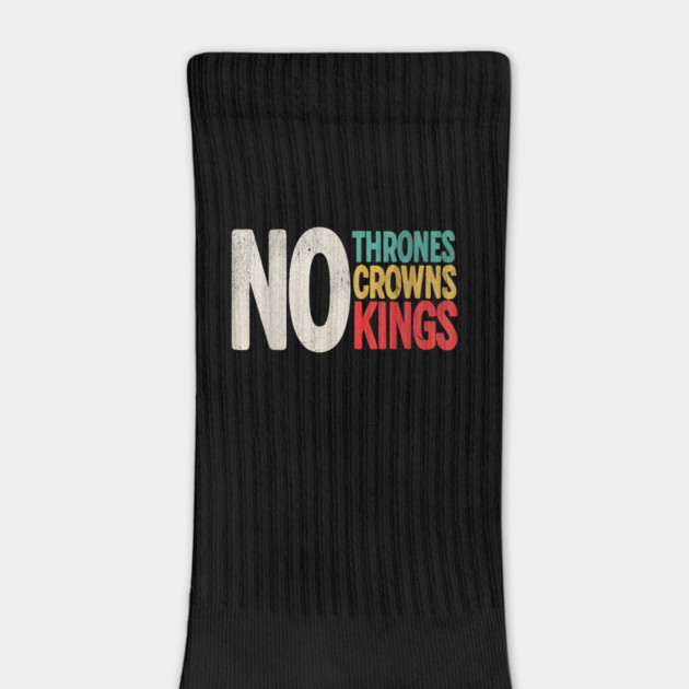 No Thrones No Crowns No Kings by Donald's Store 2