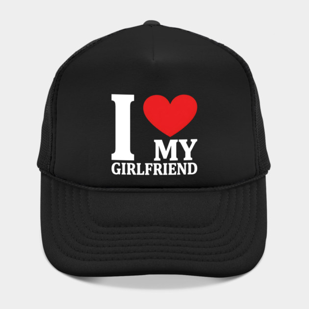 I Love My Girlfriend by Creatifly Graphic Tees