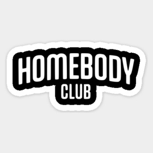 Homebody Club – Introvert Lifestyle Design Magnet