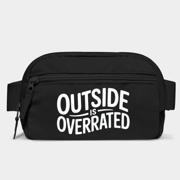 Outside Is Overrated – Funny Introvert by Silly Me Studio