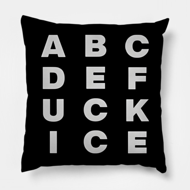Original Abcdefuck Ice Alphabet Pillow by Donald's Store 2