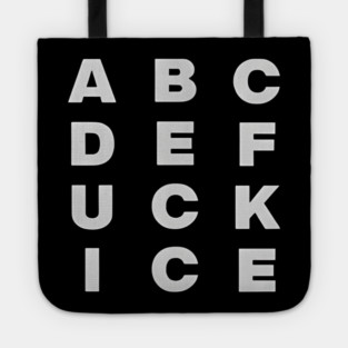 Original Abcdefuck Ice Alphabet Tote