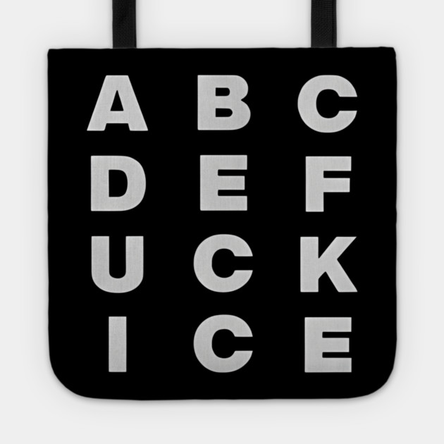 Original Abcdefuck Ice Alphabet Tote by Donald's Store 2