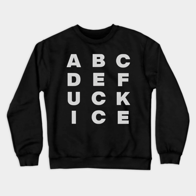 Original Abcdefuck Ice Alphabet Crewneck Sweatshirt by Donald's Store 2