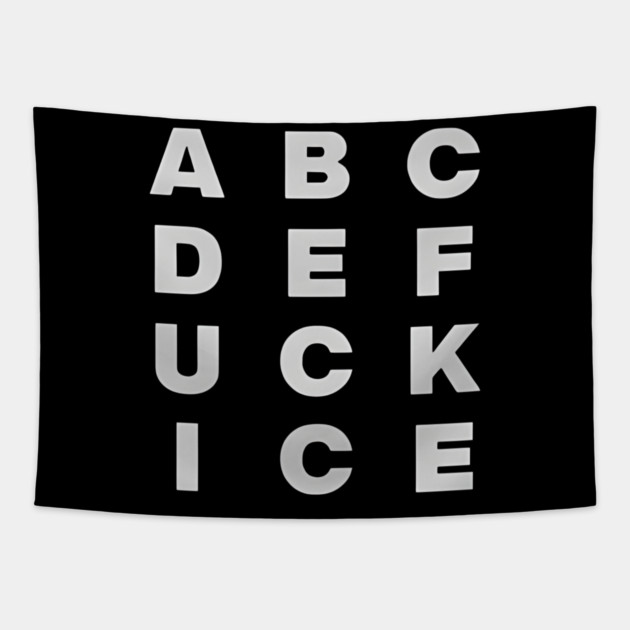 Original Abcdefuck Ice Alphabet Tapestry by Donald's Store 2