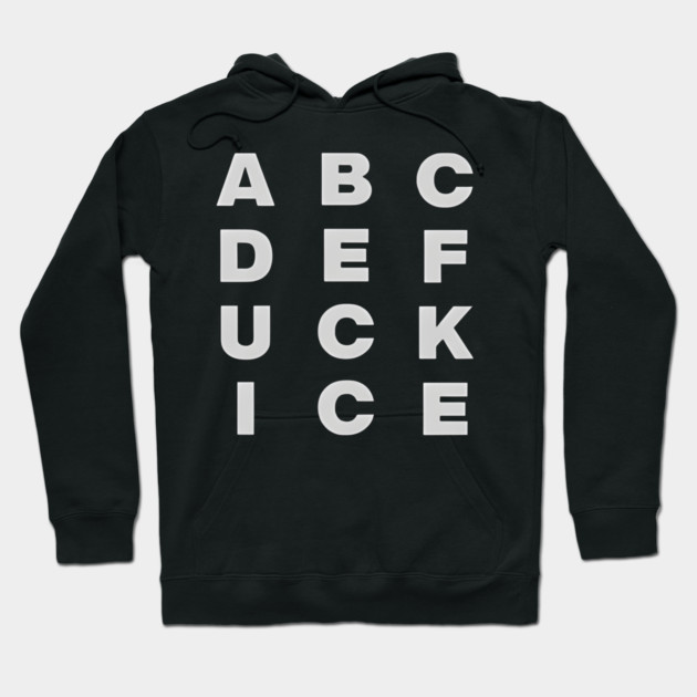 Original Abcdefuck Ice Alphabet Hoodie by Donald's Store 2