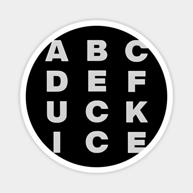 Original Abcdefuck Ice Alphabet Magnet by Donald's Store 2
